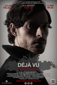 Afiche oficial de Déjà Vu Serie Web.